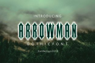 Arrowman: The Bold Gothic Font for Handmade Brands