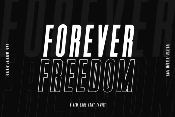 Forever Freedom Font: A Bold Sans Serif for Modern Design