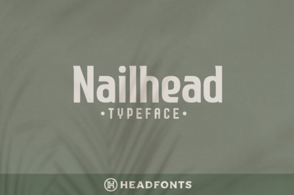 Nailhead: The Perfect Serif Font for Crafters