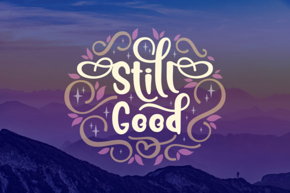 Still Good: A Romantic Script Font for Web Design